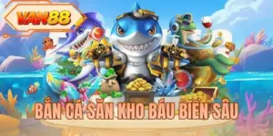 Bắn Cá Săn Kho Báu Biển Sâu - Chinh Phục Đại Dương Sâu Thẳm