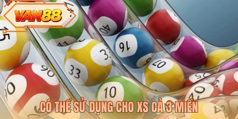 Có thể sử dụng cho XS cả 3 miền