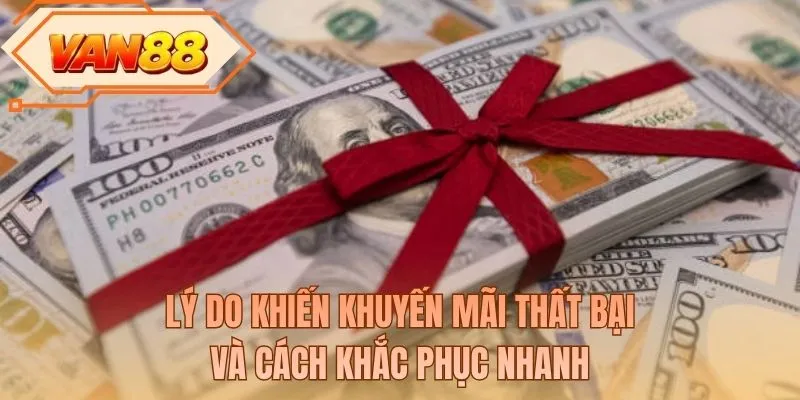 Lý do khiến khuyến mãi thất bại và cách khắc phục nhanh