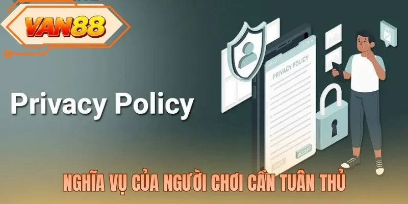 Nghĩa vụ của người chơi cần tuân thủ