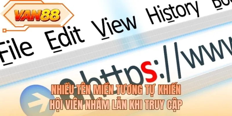 Nhiều tên miền tương tự khiến hội viên nhầm lẫn khi truy cập