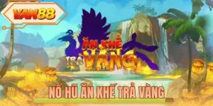 Nổ Hũ Ăn Khế Trả Vàng - Slot Phiên Bản Truyện Cổ Tích